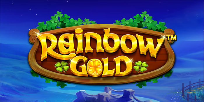 Slot Rainbow Gold Gacor Paling Dicari Pemain Hari Ini